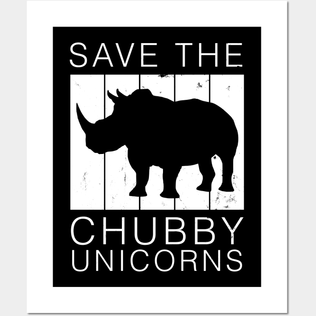 Save The Chubby Unicorns Rhino Rhinoceros Retro Vintage WIldlife Rescue Animal Rights Funny Wall Art by Shirtsurf